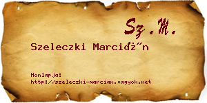 Szeleczki Marcián névjegykártya